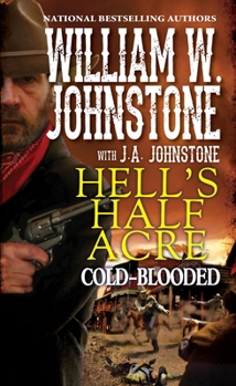 Cold-Blooded - Book #2 of the Hell's Half Acre