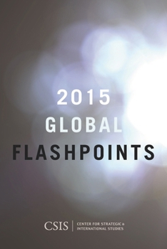 Paperback Global Flashpoints 2015: Crisis and Opportunity Book