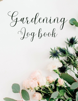 Paperback Garden Planner And Log Book: Vegetable Organizer Notebook Set Annual Goals, Chart Garden Design, Keep a Record of Your Work, Track Crop Performance Book