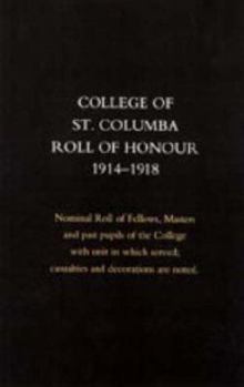Paperback College of St Columba Roll of Honour 1914-18 Book