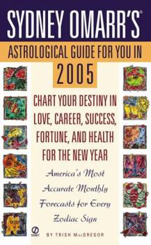 Sydney Omarr's Astrological Guide For You in 2005