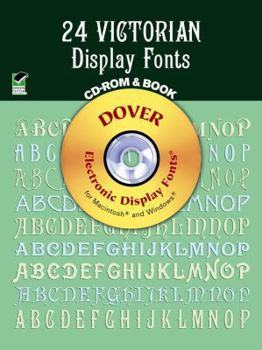Paperback 24 Victorian Display Fonts CD-ROM and Book (Dover Electronic Clip Art) Book