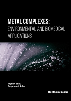 Paperback Metal Complexes: Environmental and Biomedical Applications Book