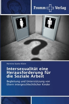 Paperback Intersexualität eine Herausforderung für die Soziale Arbeit [German] Book
