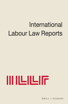 Hardcover International Labour Law Reports, Volume 13 Book