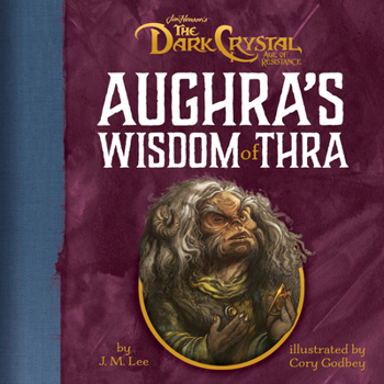 Hardcover Aughra's Wisdom of Thra Book