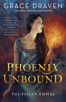 Phoenix Unbound - Book #1 of the Fallen Empire