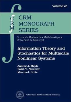 Hardcover Information Theory and Stochastics for Multiscale Nonlinear Systems Book