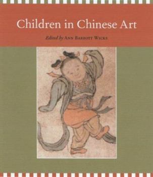 Hardcover Wicks: Children in Chinese Art CL Book