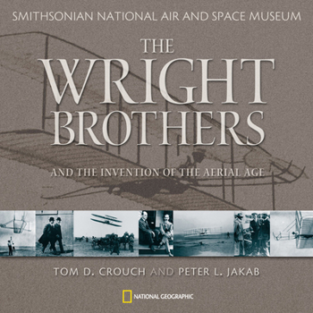 Hardcover The Wright Brothers and the Invention of the Aerial Age Book