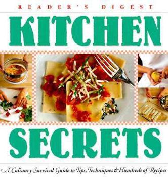 Hardcover Kitchen Secrets: A Culinary Survival Guide to Tips, Techniques & Recipes Book