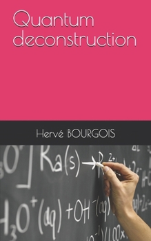 Paperback Quantum deconstruction Book