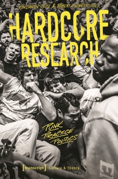 Paperback Hardcore Research: Punk, Practice, Politics Book