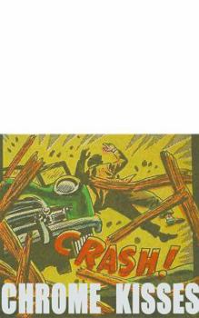 Paperback Chrome Kisses Book