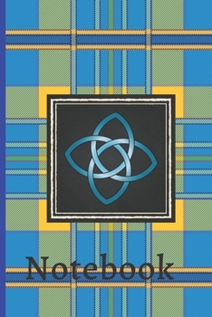 NoteBook: Simple lined blank journal / notebook with a blue celtic knot ( triquetra ) on a scottish plaid tartan matte cover . Cream paper. High quality. 120 pages (60 sheets) . 6 x 9 inches
