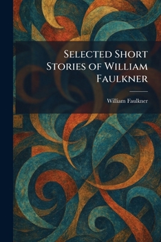 Paperback Selected Short Stories of William Faulkner Book