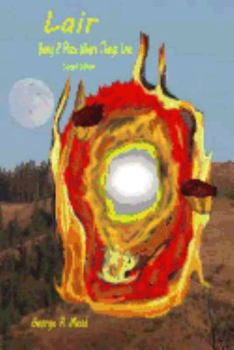 Paperback Lair -- revised: Being A Place Where Things Live Book