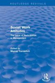 Paperback Revival: Soviet Work Attitudes (1979) Book