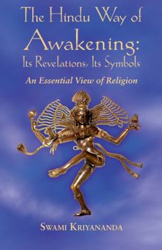 Paperback The Hindu Way of Awakening: An Essential View of Religion Book