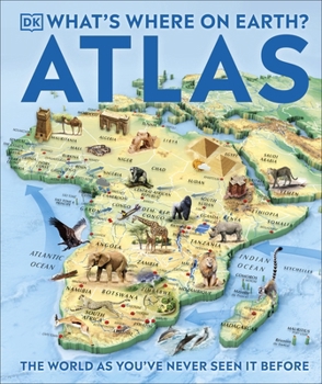 Hardcover DK Whats Where on Earth? Atlas The World as Youve Never Seen It Before! (DK Where on Earth? Atlases). Book