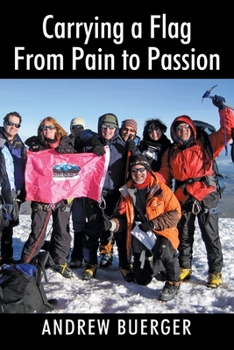 Paperback Carrying a Flag From Pain to Passion Book