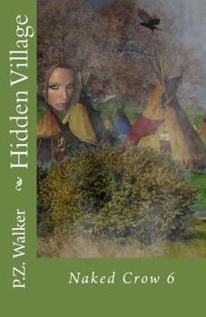 Paperback Naked Crow 6 - Hidden Village Book