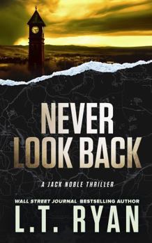 Paperback Never Look Back (Jack Noble Large Print Editions) Book