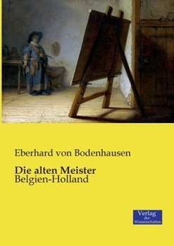 Paperback Die alten Meister: Belgien-Holland [German] Book