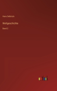 Hardcover Weltgeschichte: Band 2 [German] Book