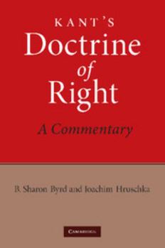 Paperback Kant's Doctrine of Right: A Commentary Book