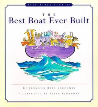 The Best Boat Ever Built - Book  of the Best Bible Stories