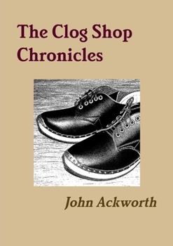 Paperback The Clog Shop Chronicles Book