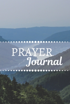 Prayer Journal Bible Verses-Daily Inspirational Guided Notebook-Pray & Praise God 6"x9" 110 Pages Book 7: Bible Study Personal Notebook- Self Help ... & Simple Guide to Give Thanks to The Lord