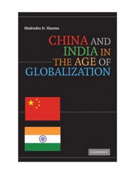 Paperback China and India in the Age of Globalization Book