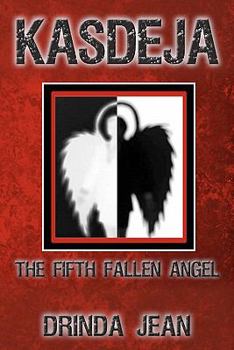 Paperback Kasdeja: The Fifth Fallen Angel Book