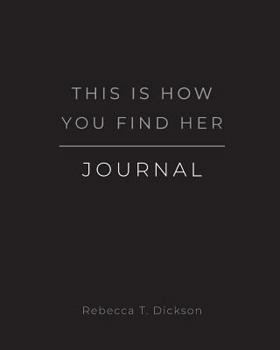 Paperback This is How You Find Her Journal Book