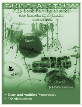 Paperback Build A Study Flip Book For The Drum Kit: Your Essential Sight Reading Book