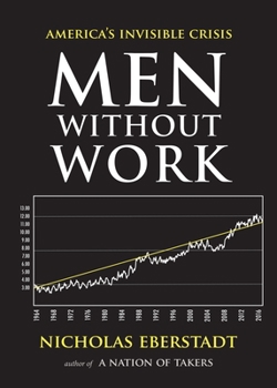 Paperback Men Without Work: America's Invisible Crisis Book