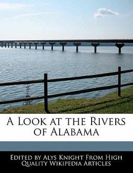 A Look at the Rivers of Alabam
