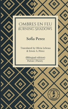 Paperback Ombres en Feu (Burning Shadows): bilingual edition Book
