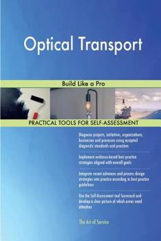 Paperback Optical Transport: Build Like a Pro Book