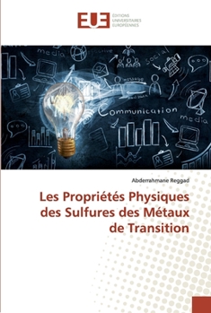 Paperback Les Propriétés Physiques des Sulfures des Métaux de Transition [French] Book