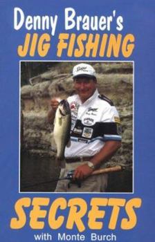 Paperback Denny Brauer's Jig Fishing Secrets Book