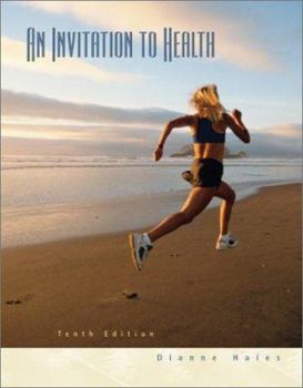 Paperback Invitation to Health (with InfoTrac and Health, Fitness, and Wellness Internet Explorer) Book
