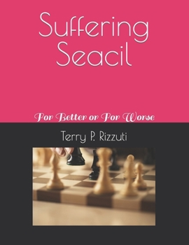 Paperback Suffering Seacil: For Better or For Worse Book