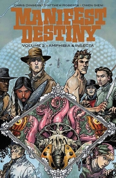 Paperback Manifest Destiny Volume 2: Amphibia & Insecta Book