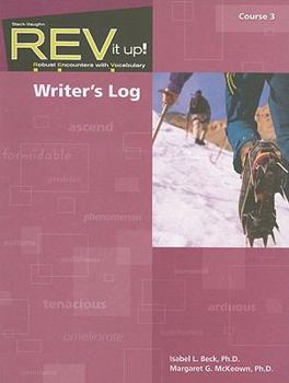 Paperback REV It Up! Writer's Log, Course 3: Robust Encounters with Vocabulary Book