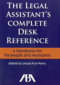 Paperback The Legal Assistant's Complete Desk Reference: A Handbook for Paralegals and Assistants [With CDROM] Book