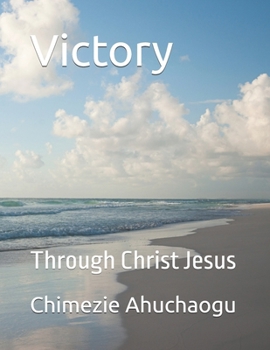 Paperback Victory: Through Christ Jesus Book