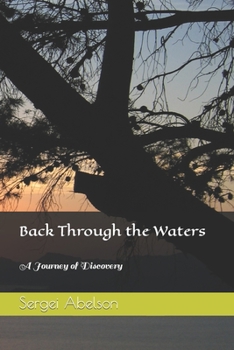 Paperback Back Through the Waters: A Journey of Discovery Book